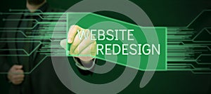 Text showing inspiration Website Redesign. Business idea modernize improver or evamp your website's look and feel