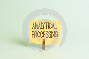 Text sign showing Analytical Processing. Business showcase easily View Write Reports Data Mining and Discovery Colorful