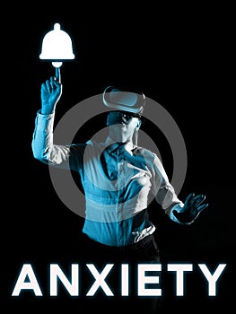 Text sign showing Anxiety. Business overview Excessive uneasiness and apprehension Panic attack syndrome