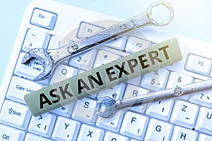 Text sign showing Ask An Expert. Word Written on confirmation that have read understand and agree with guidelines