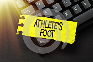 Text sign showing Athlete S Is Foot. Internet Concept a fungus infection of the foot marked by blisters Editing And