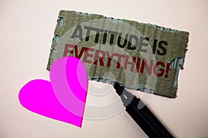 Text sign showing Attitude Is Everything. Conceptual photo Personal Outlook Perspective Orientation Behavior Brown paperboard roug