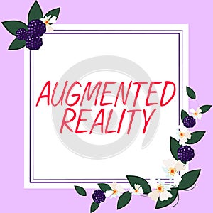 Text sign showing Augmented Reality. Business idea technology that imposes computer image on the real world