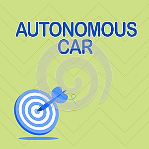 Text sign showing Autonomous Car. Concept meaning vehicle that can guide itself without human conduction Presenting