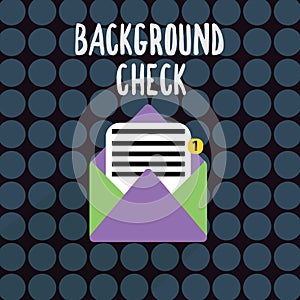 Text sign showing Background Check. Conceptual photo way to discover issues that could affect your business