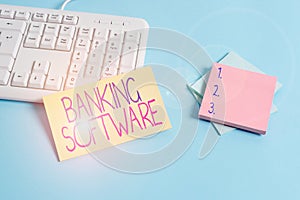 Text sign showing Banking Software. Conceptual photo typically refers to core banking software and interfaces Paper blue