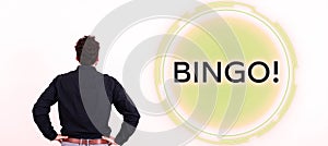 Text sign showing Bingo. Conceptual photo game of chance in which each player matches numbers printed