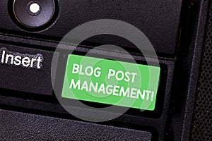 Text sign showing Blog Post Management. Conceptual photo Handling and running a short form marketing content Keyboard