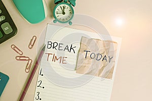 Text sign showing Break Time. Conceptual photo scheduled time when workers stop working for a brief period Calculator