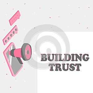 Text sign showing Building Trust. Business showcase activity of emerging trust between showing to work effectively