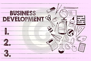 Text sign showing Business Development. Conceptual photo Implement Growth Value within and between company