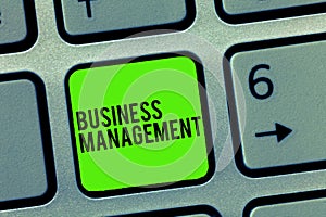 Text sign showing Business Management. Conceptual photo Overseeing Supervising Coordinating Business Operations