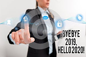 Text sign showing Bye Bye 2019 Hello 2020. Conceptual photo saying goodbye to last year and welcoming another good one