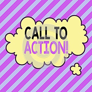 Text sign showing Call To Action. Conceptual photo exhortation do something in order achieve aim with problem Asymmetrical uneven