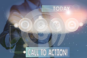 Text sign showing Call To Action. Conceptual photo exhortation do something in order achieve aim with problem Picture photo system