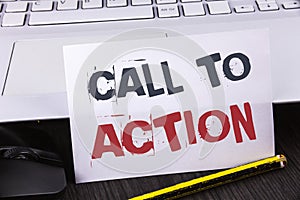 Text sign showing Call To Action. Conceptual photo most important part of online digital marketing campaign written on White Stick