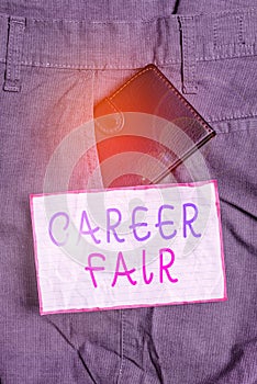Text sign showing Career Fair. Conceptual photo an event at which job seekers can meet possible employers Small little wallet