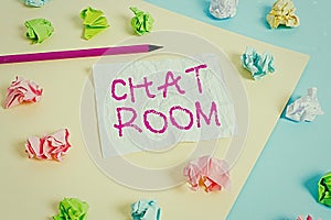 Text sign showing Chat Room. Conceptual photo area on the Internet or computer network where users communicate Colored crumpled