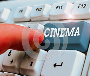 Text sign showing Cinema. Conceptual photo theater where movies are shown for public entertainment Movie theater