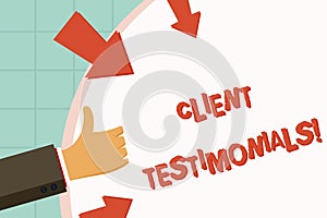 Text sign showing Client Testimonials. Conceptual photo Customer Personal Experiences Reviews Opinions Feedback.