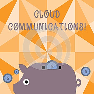 Text sign showing Cloud Communications. Conceptual photo the internetbased voice and data communications Colorful Piggy