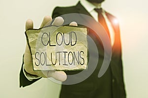 Text sign showing Cloud Solutions. Conceptual photo ondemand services or resources accessed via the internet Male human wear photo
