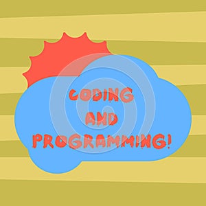 Text sign showing Coding And Programming. Conceptual photo Design and build an executable computer program Sun Hiding