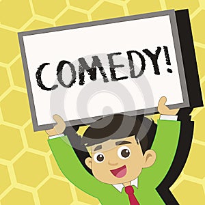 Text sign showing Comedy. Conceptual photo Fun Humor Satire Sitcom Hilarity Joking Entertainment Laughing Young Smiling