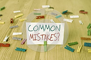 Text sign showing Common Mistakes question. Conceptual photo repeat act or judgement misguided or wrong Colored