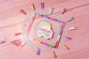Text sign showing Company Culture. Conceptual photo pervasive values and attitudes that characterize a company Colored clothespin