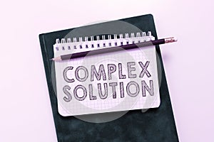 Text sign showing Complex Solution. Word for significant ideas that are completely or partly repressed photo