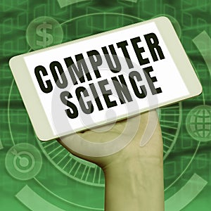 Text sign showing Computer Science. Business concept instruct and help users acquire proficiency in computer Important