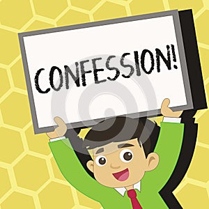 Text sign showing Confession. Conceptual photo Admission Revelation Disclosure Divulgence Utterance Assertion Young photo