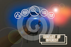 Text sign showing Conflict Of Interest. Conceptual photo disagreeing with someone about goals or targets.