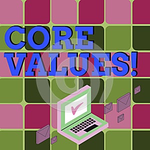 Text sign showing Core Values. Conceptual photo principle that demonstrating views as being central importance Color