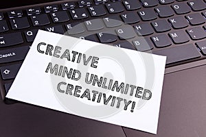 Text sign showing Creative Mind Unlimited Creativity. Conceptual photo Full of original ideas brilliant brain.