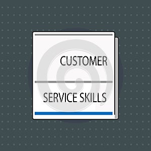 Text sign showing Customer Service Skills. Conceptual photo Aptitude to master to improve dealings with client