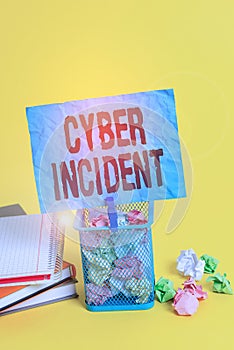 Text sign showing Cyber Incident. Conceptual photo warning that there may be a threat to information security Trash bin crumpled