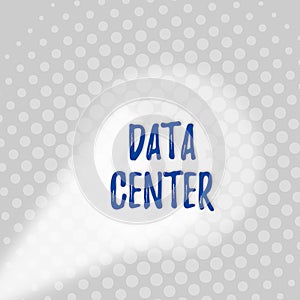 Text sign showing Data Center. Conceptual photo a repository that houses computing facilities like servers Grey Tiny