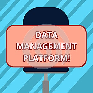 Text sign showing Data Management Platform. Conceptual photo Type of centralized tech platform that gathers data Blank Rectangular