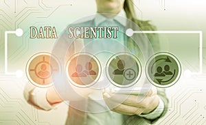 Text sign showing Data Scientist. Conceptual photo demonstrating employed to analyze and interpret complex digital data