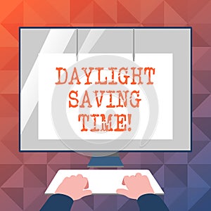 Text sign showing Daylight Saving Time. Conceptual photo advancing clocks during summer to save electricity