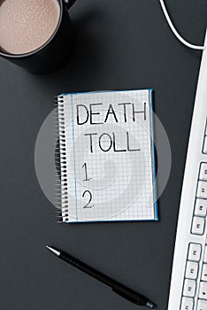 Handwriting text Death Toll. Word for the number of deaths resulting from a particular incident