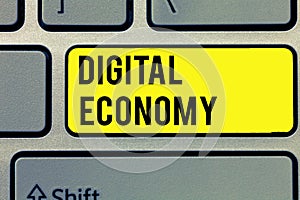 Text sign showing Digital Economy. Conceptual photo worldwide network of economic activities and technologies