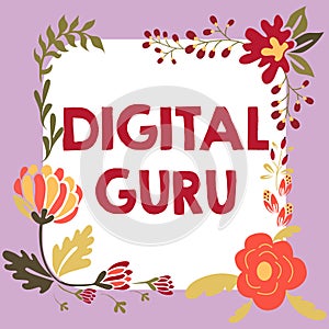 Text sign showing Digital Guru. Business idea teacher and intellectual guide in matters of fundamental concern of