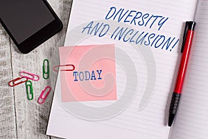 Text sign showing Diversity And Inclusion. Conceptual photo range huanalysis difference includes race ethnicity gender.