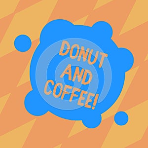 Text sign showing Donut And Coffee. Conceptual photo common food and drink pairing in United States and Canada Blank