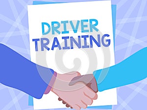 Text sign showing Driver Training. Business concept prepares a new driver to obtain a driver s is license Two Men