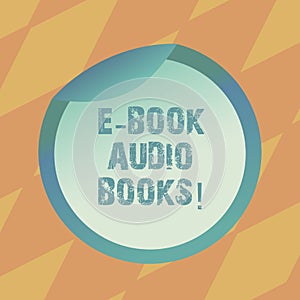 Text sign showing E Book Audio Books. Conceptual photo recording on CD or cassette of reading novel story news Bottle