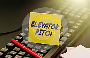 Text sign showing Elevator Pitch. Concept meaning A persuasive sales pitch Brief speech about the product Abstract